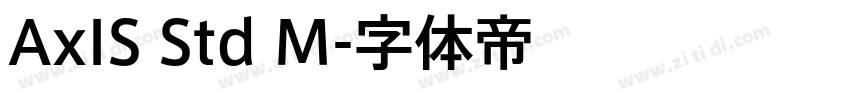 AxIS Std M字体转换 AxIS Std M字体转换